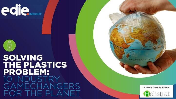 Solving the plastics problem: 10 industry gamechangers for the planet