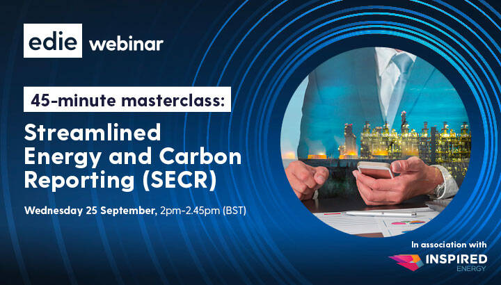 45-minute masterclass: Streamlined Energy & Carbon Reporting (SECR) for business