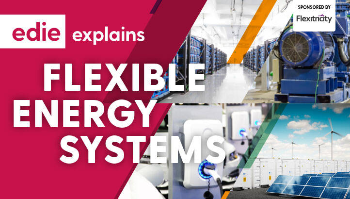 edie Explains: Flexible Energy Systems