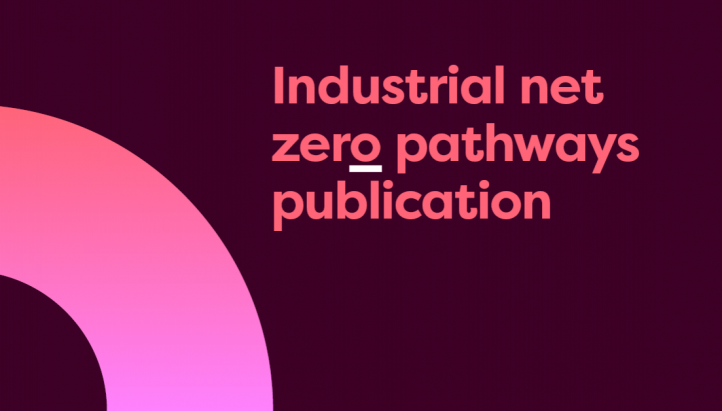 Industrial net zero pathways publication and webinar