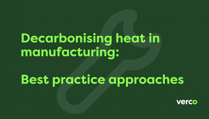 Decarbonisation of heat in manufacturing: Resources to tackle the challenge.