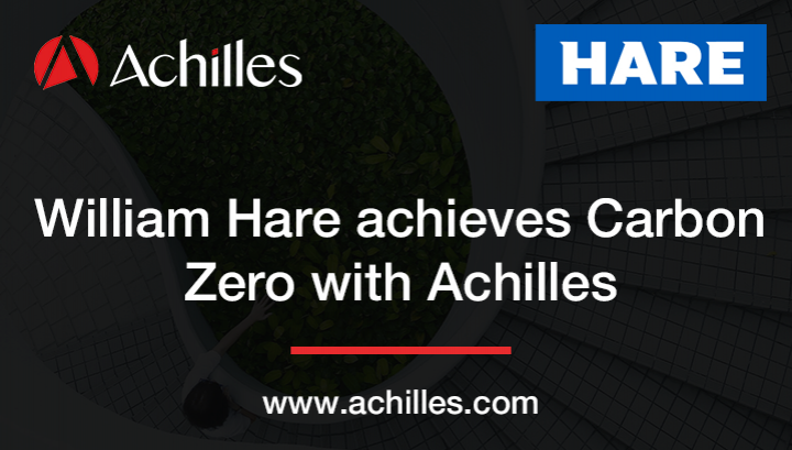 William Hare Ltd achieve Carbon Zero with Achilles