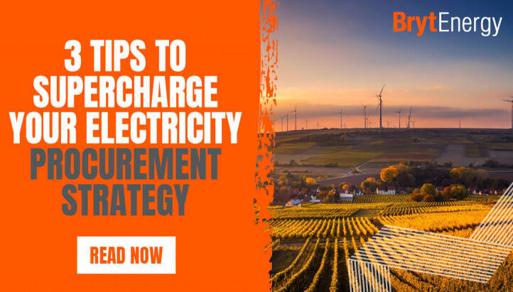 THREE TIPS TO SUPERCHARGE YOUR BUSINESS ELECTRICITY PROCUREMENT STRATEGY