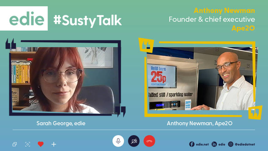 #SustyTalk: Ape2O’s Anthony Newman on making refill and reuse a success