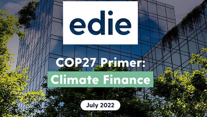 edie publishes free Primer report on the state of play of climate finance