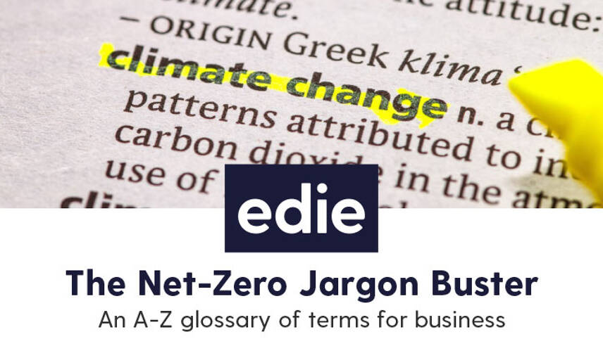 Carbon Jargon Buster: edie publishes new A-Z explainer on key decarbonisation terms