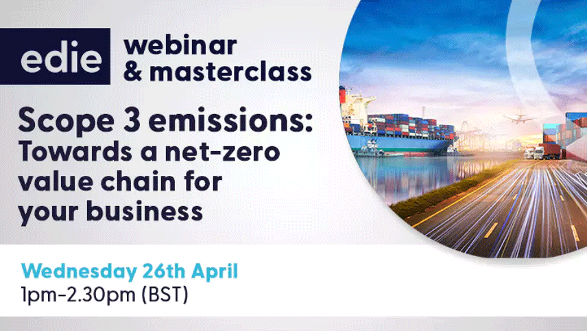 Now available on-demand: edie’s online event on managing Scope 3 emissions