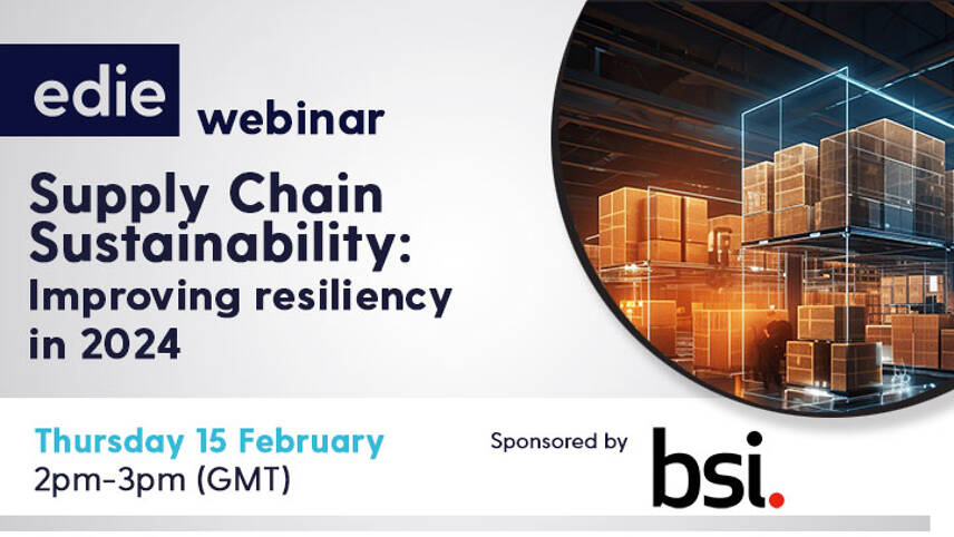 Taking place next week: edie’s free webinar on supply chain sustainability