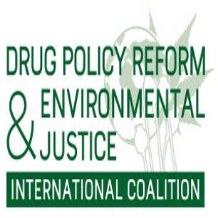 International Coalition on Drug Policy Reform & Environmental Justice