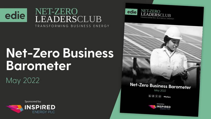 The Net-Zero Business Barometer: edie unveils findings of new industry research on UK Plc’s low-carbon transition