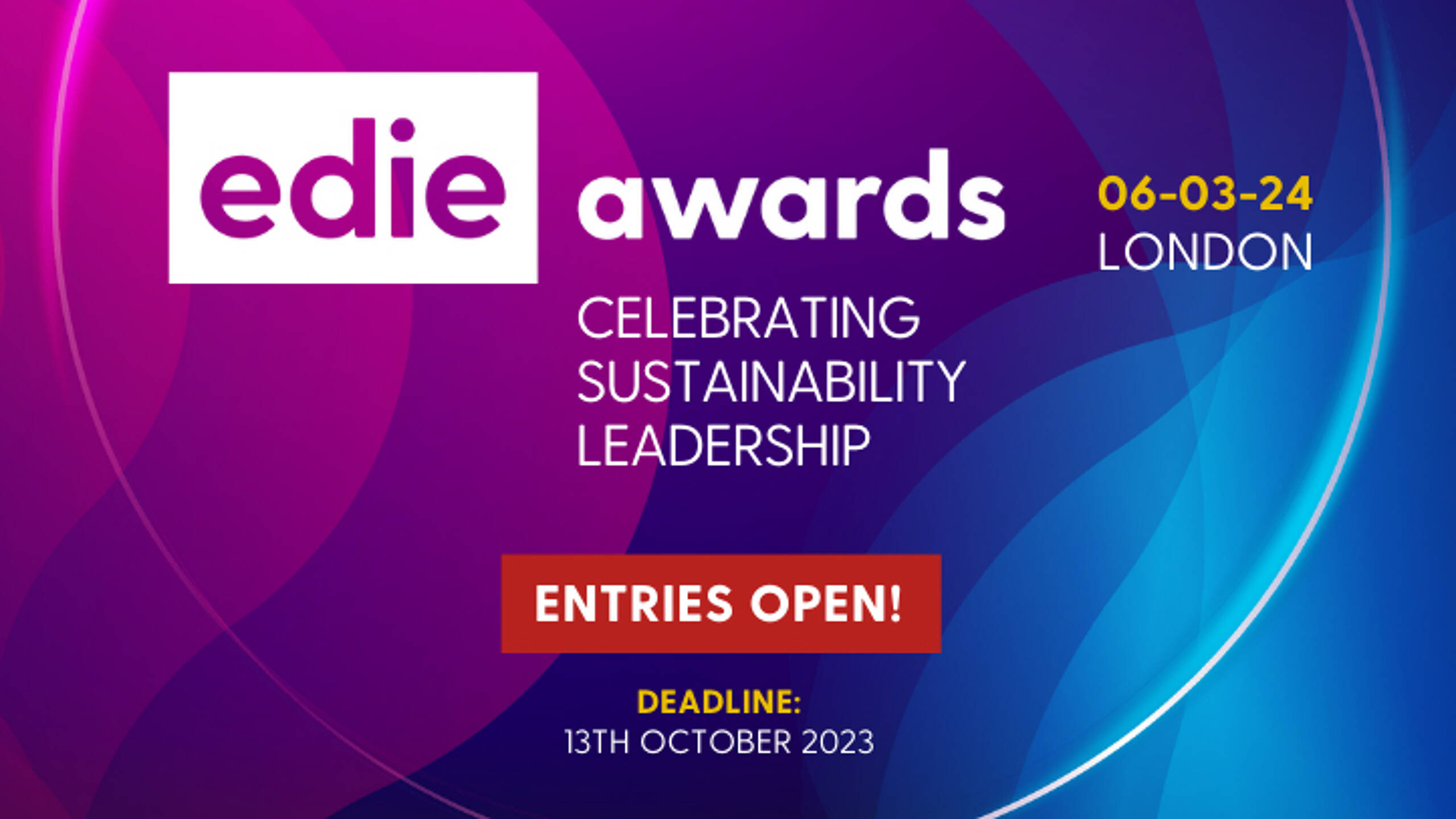 Celebrate Bold Climate Leadership Enter the 2024 edie Awards Sustainbly