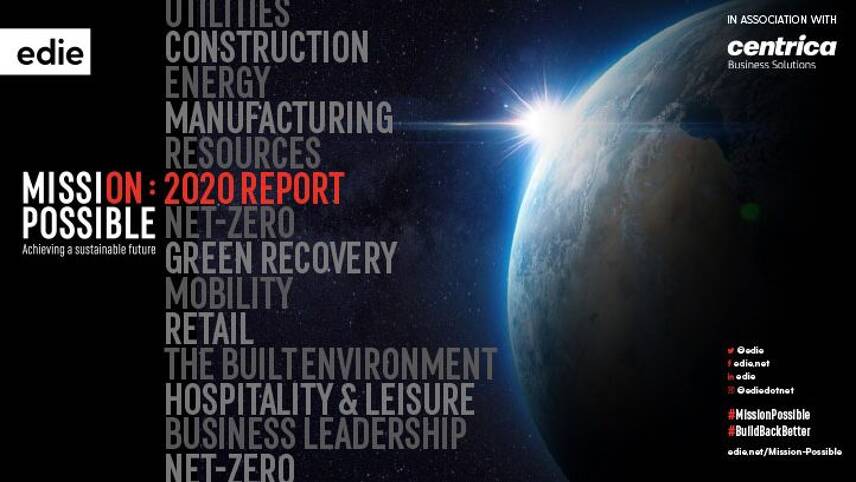 Achieving a green recovery: edie launches flagship Mission Possible 2020 report