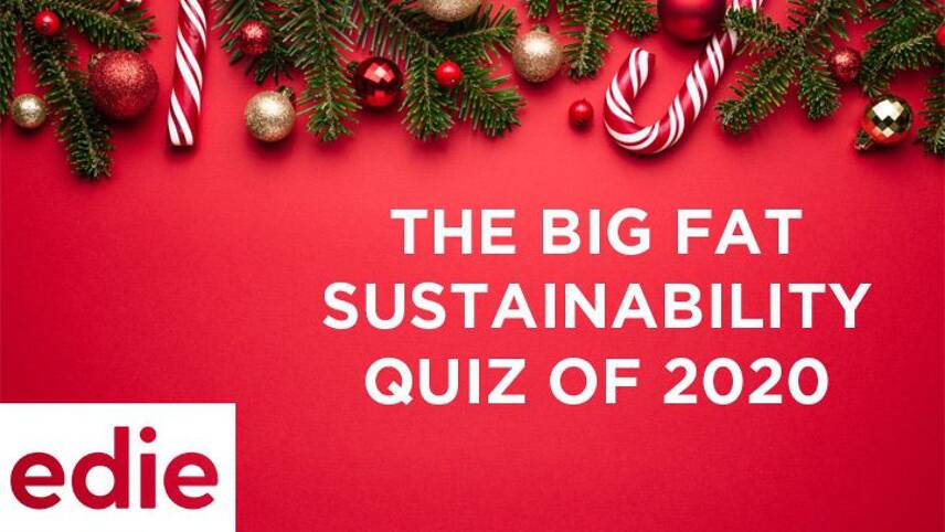 edie’s big fat sustainabiliy quiz of the year: 2020 edition