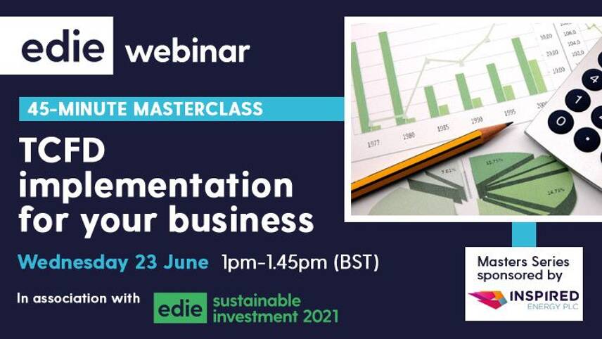 Available to watch on-demand: edie’s masterclass on TCFD implementation for business