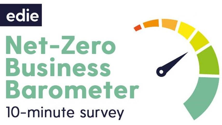 CLOSING TODAY: Take edie’s net-zero carbon business survey (10 minutes)
