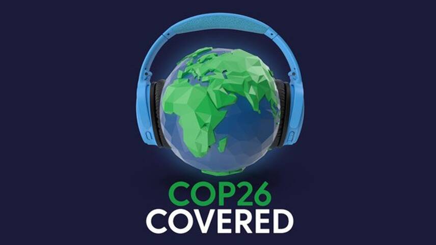 COP26 Covered: edie launches brand-new daily podcast show