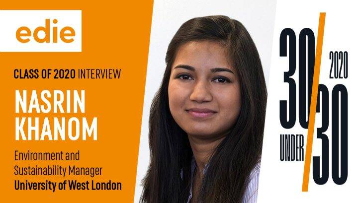 Meet edie’s 30 Under 30 Class of 2020: Nasrin Khanom, University of West London