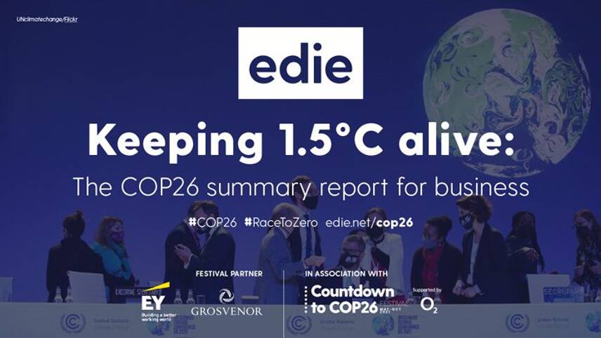 Keeping 1.5°C alive: The COP26 summary report for business