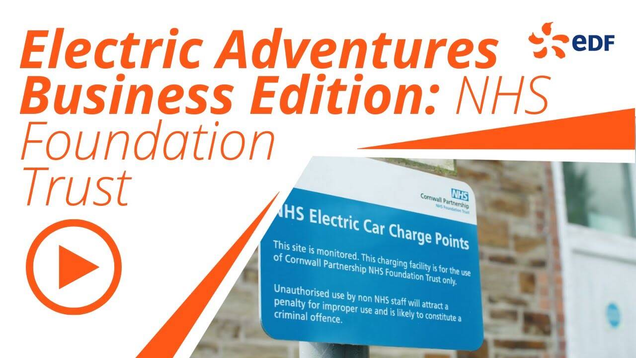 Electric Adventures: The Business Edition Episode 3 Cornwall Partnership NHS Foundation Trust